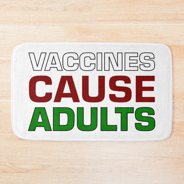 Item preview, Vaccines Cause Adults designed and sold by Dalekboy.
