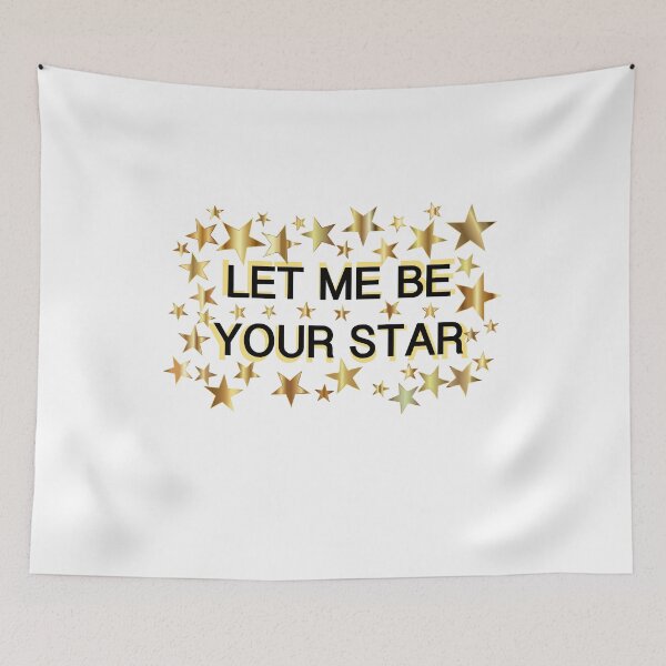 Item preview, Let Me Be Your Star designed and sold by Limitless Equality ..
