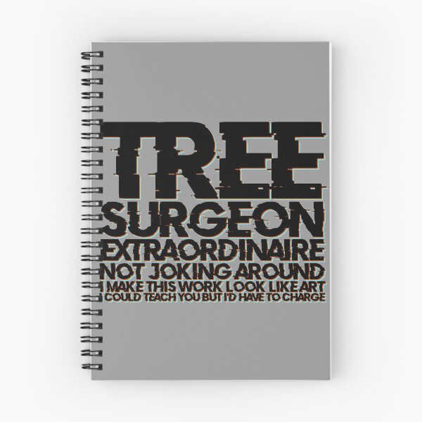Item preview, Tree Surgeon Extraordinaire designed and sold by TeamMasa.