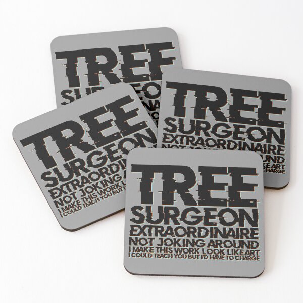 Item preview, Tree Surgeon Extraordinaire designed and sold by TeamMasa.