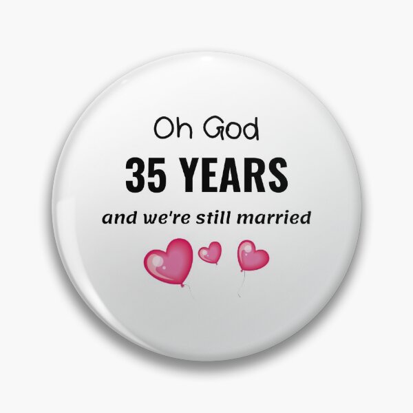 Item preview, 35th Wedding Anniversary Funny Gift for Him or Her designed and sold by TheGreekGuy.