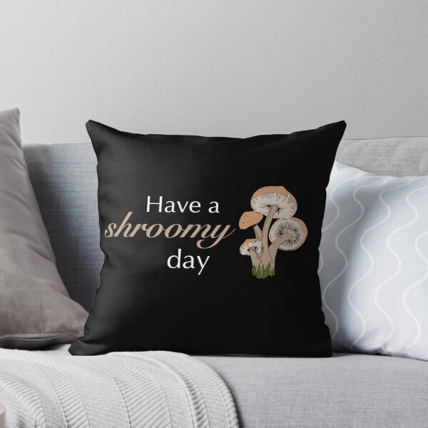 Item preview, Have a SHROOMY day | Mushroom picker looking for mushroom picking designed and sold by ro83land.
