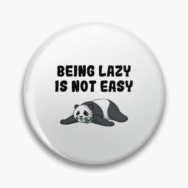 Item preview, Lazy Panda, Being Lazy is not Easy designed and sold by thilinank.