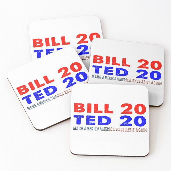 Item preview, Bill Ted 20 Make America Excellent Again Patriotic Election designed and sold by Kathrine2302.