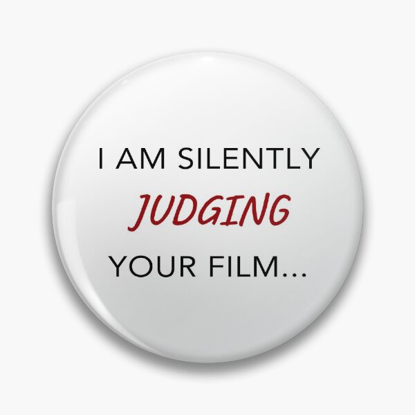 Item preview, I Am Silently Judging Your Film... designed and sold by The Editor's Soft-Wear.