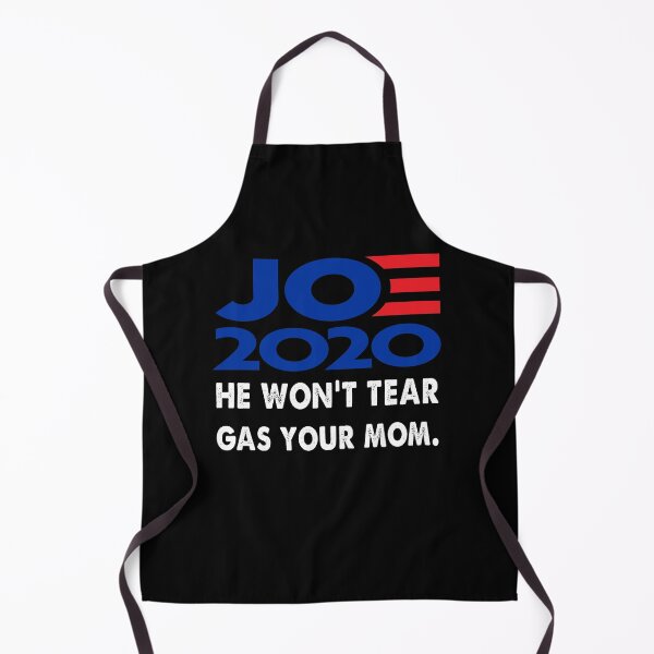 Item preview, Biden 2020 He Won't Tear Gas Your Mom designed and sold by Kathrine2302.