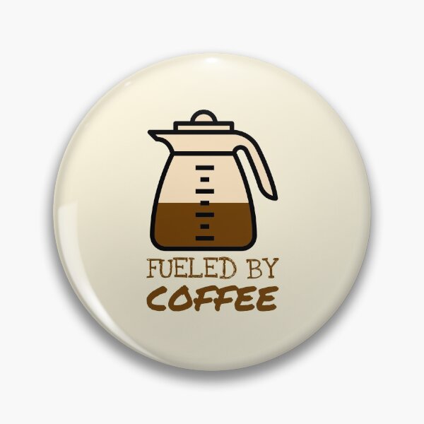 Item preview, Fueled By Coffee Fresh Brew designed and sold by javes93.