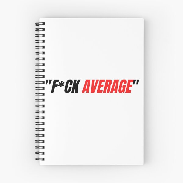 Item preview, Fuck Average designed and sold by Icon04.