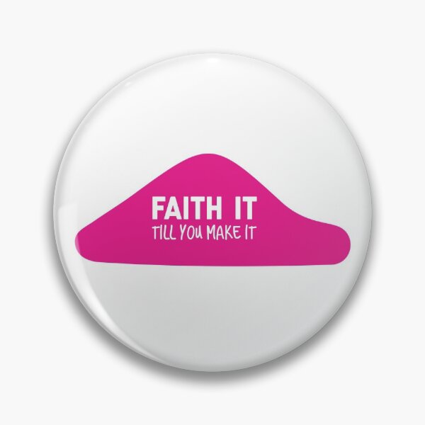 Item preview, Faith It Till You Make It -Funny Inspirational Quotes designed and sold by So Witcasm ?.
