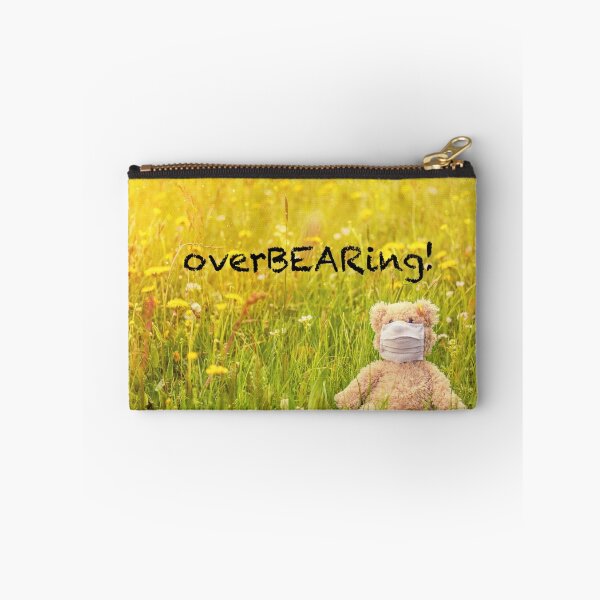 Item preview, Bears OverBEARing! Teddy bear wearing face mask funny slogan pun quote designed and sold by Julieford.