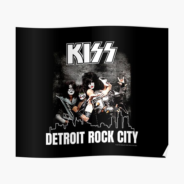 Kiss Band Detroit Rock City Poster