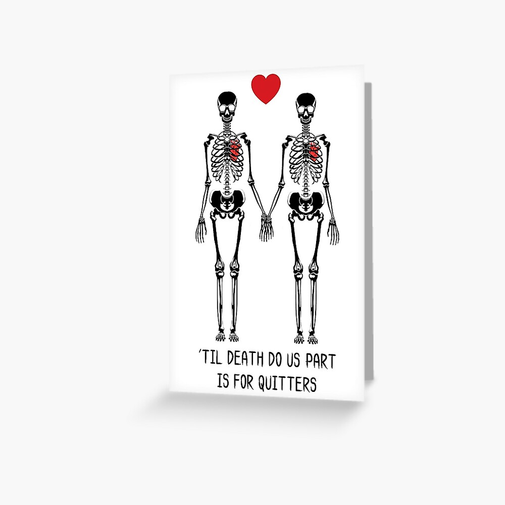 Til Death Do Us Part Greeting Card For Sale By Mariatorg Redbubble   Papergc,500x,w,f8f8f8 Pad,1000x1000,f8f8f8 