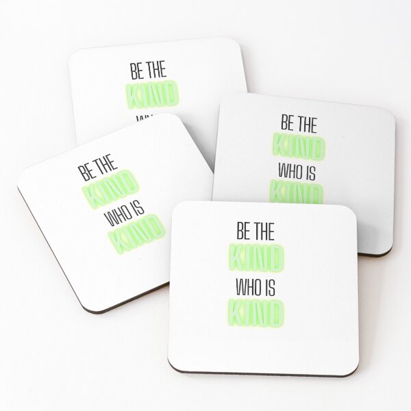 Item preview, Be the kind who is kind quote designed and sold by OneTimeEngineer.
