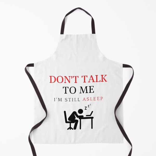 Item preview, Don't Talk To Me, I'm Asleep designed and sold by Icon04.