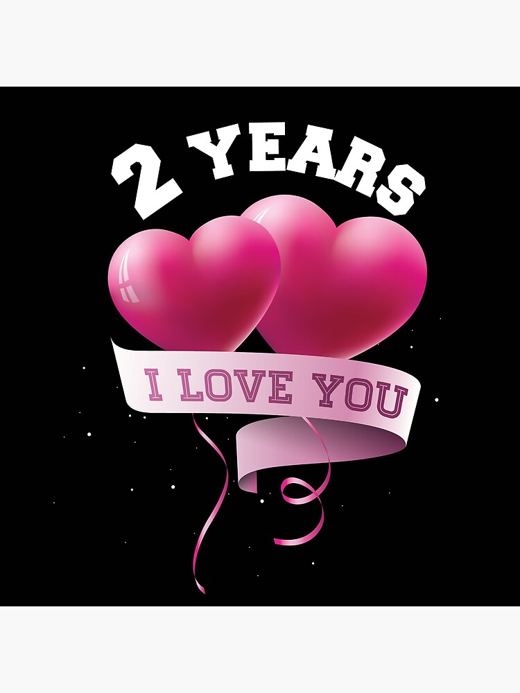 2 years - I love you | Poster