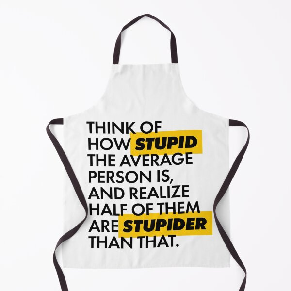 Item preview, How stupid the average person is designed and sold by ItsBudhol.