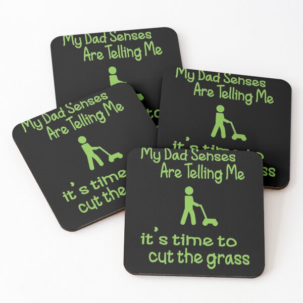 Item preview,  My Dad Senses Are Telling Me it's time to cut the grass, Funny Mens Grass Cutting Gift  designed and sold by alikassi.