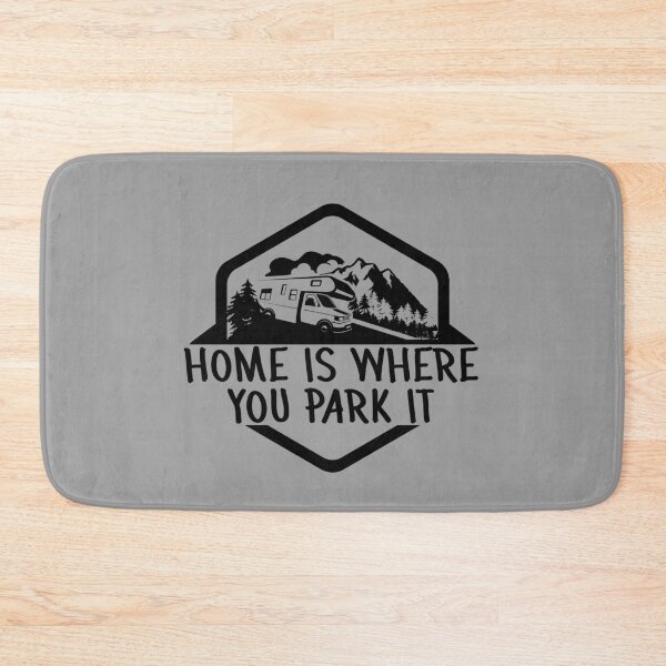 Item preview, Home is where you park it, RV truck, vacation, Funny Camping Design designed and sold by HEJAshirts.