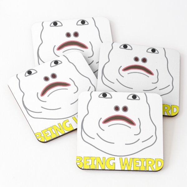 Item preview, Being weird, funny, brave, meme designed and sold by fkingrainbow.