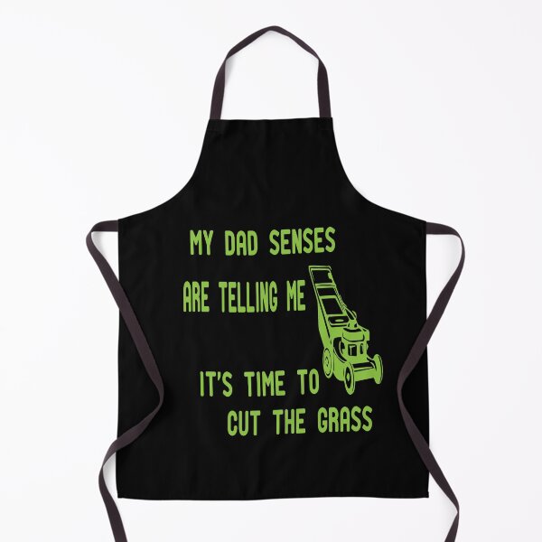Item preview, My Dad Senses Are Telling Me it's time to cut the grass, Funny Mens Grass Cutting Gift  designed and sold by alikassi.