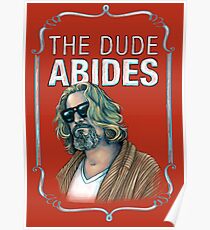 BIG LEBOWSKI-The Dude- Abides Poster