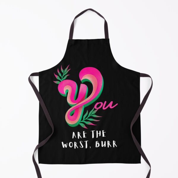 Item preview, You Are the Worst Burr. designed and sold by shirtdan.