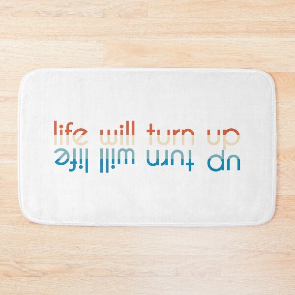 Item preview, Life Will Turn Up designed and sold by Shop signer.