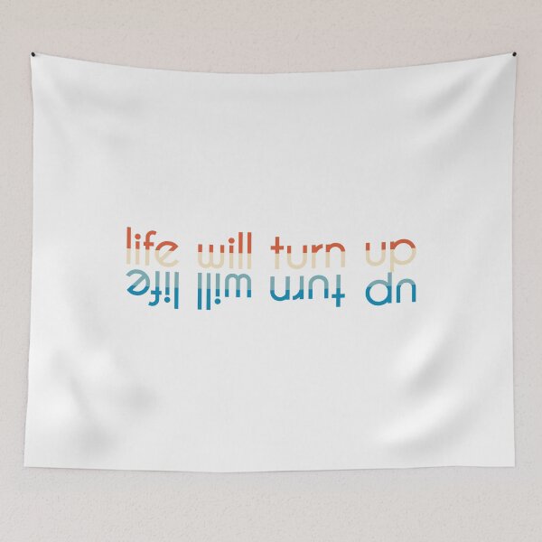 Item preview, Life Will Turn Up designed and sold by Shop signer.