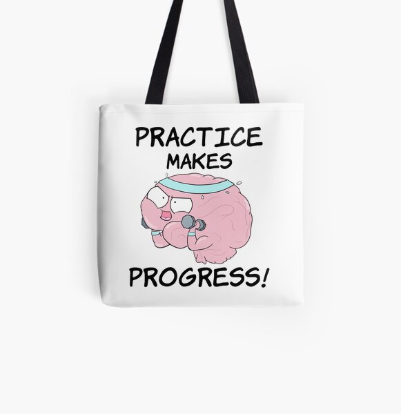 Practice Makes Progress All Over Print Tote Bag