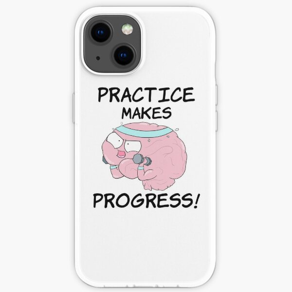 Practice Makes Progress iPhone Soft Case