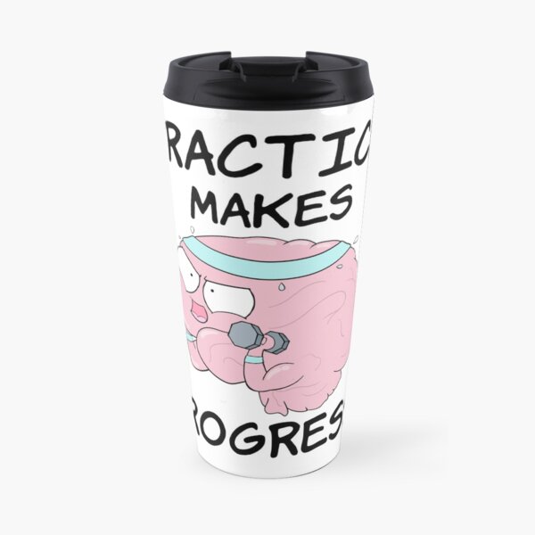 Practice Makes Progress Travel Mug