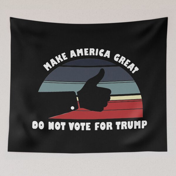 Item preview, Don't Vote For Donald Trump: Sunrise Edition designed and sold by CraftingYellow.
