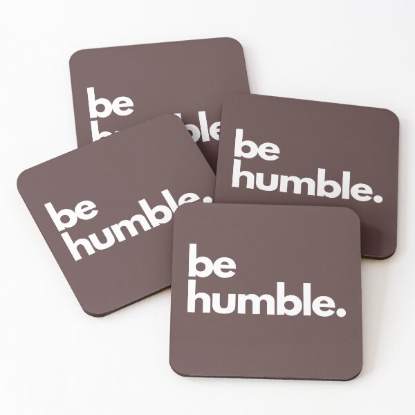 Item preview, be humble designed and sold by hachemi riadh.