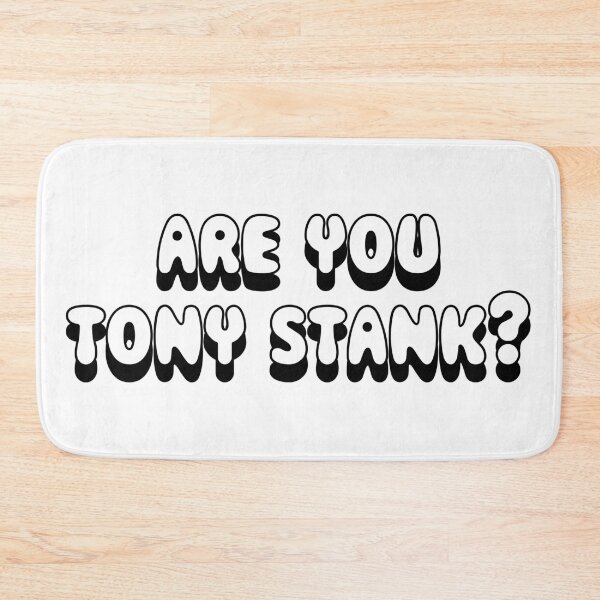 Item preview, are you tony stank designed and sold by apnvcc.