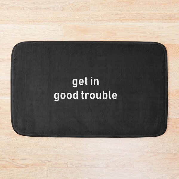 Item preview, get in good trouble designed and sold by Souna's  Store.