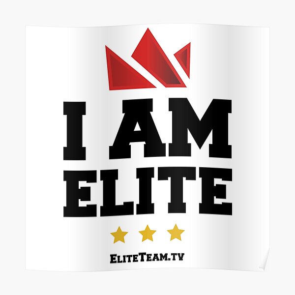 I Am Elite Posters Redbubble - vipelite roblox