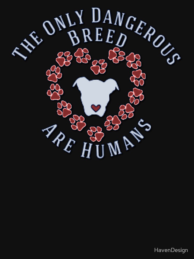 dangerous breed t shirts
