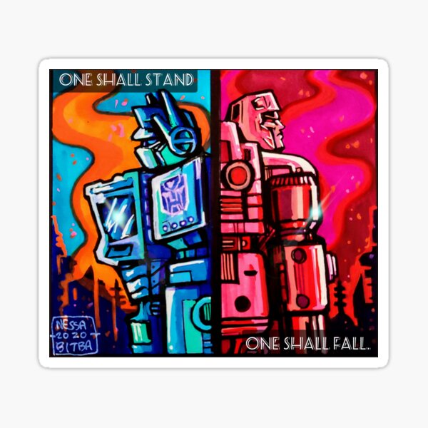 One shall stand, one shall fall Sticker