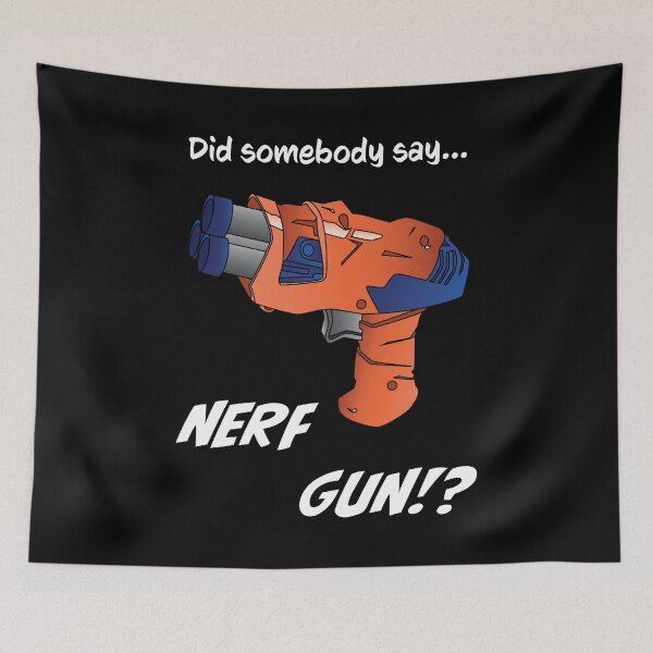 Item preview, Did somebody say nerf gun - Nerf War - Nerf battle gun / blaster designed and sold by LookFrog.
