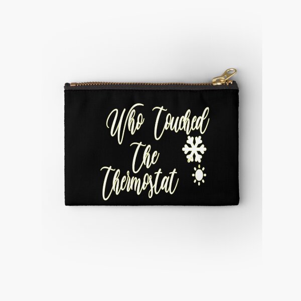 Item preview, who touched the thermostat ,funny shirts,thermostat,who, funny  designed and sold by alikassi.