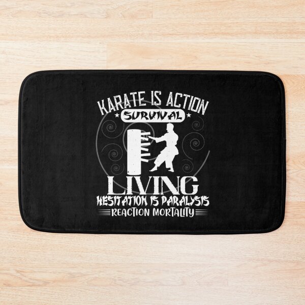 Item preview, Karate is action survival living hesitation is paralysis reaction mortality designed and sold by teamph.
