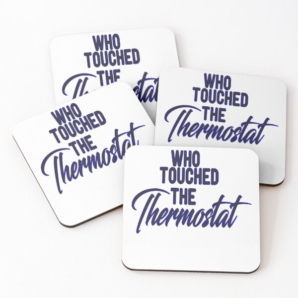 Item preview, who touched the thermostat  designed and sold by alikassi.