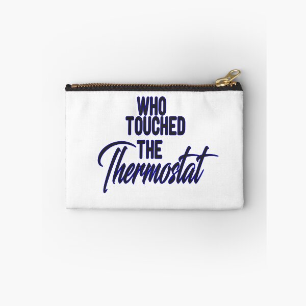 Item preview, who touched the thermostat  designed and sold by alikassi.
