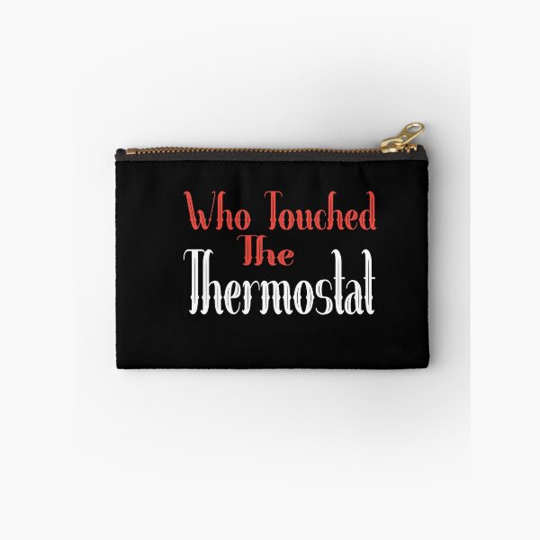 Item preview, who touched the thermostat   designed and sold by alikassi.