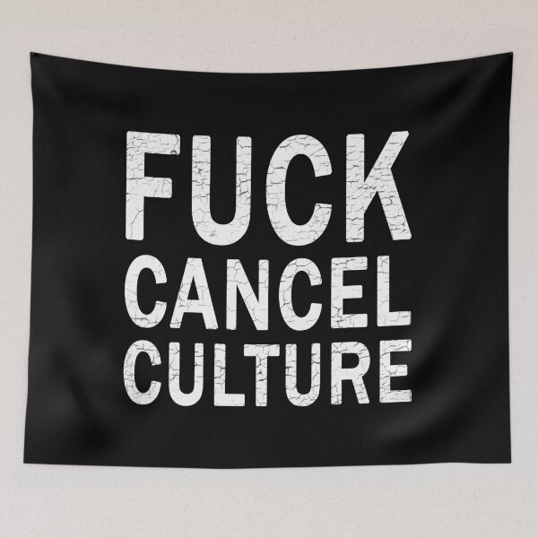 Item preview, Fuck Cancel Culture designed and sold by ValentinaHramov.