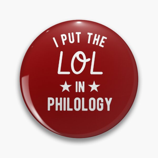 Item preview, I Put The Lol In Philology - Linguistics designed and sold by isstgeschichte.