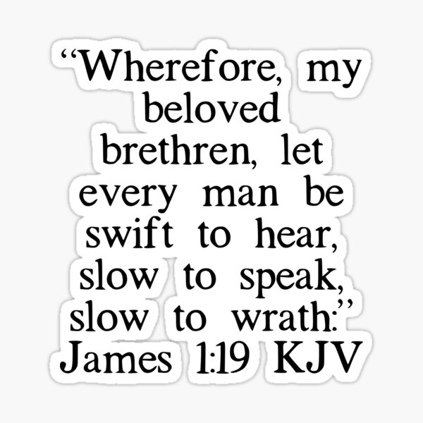 james-1-19-kjv-sticker-for-sale-by-ibmclothing-redbubble