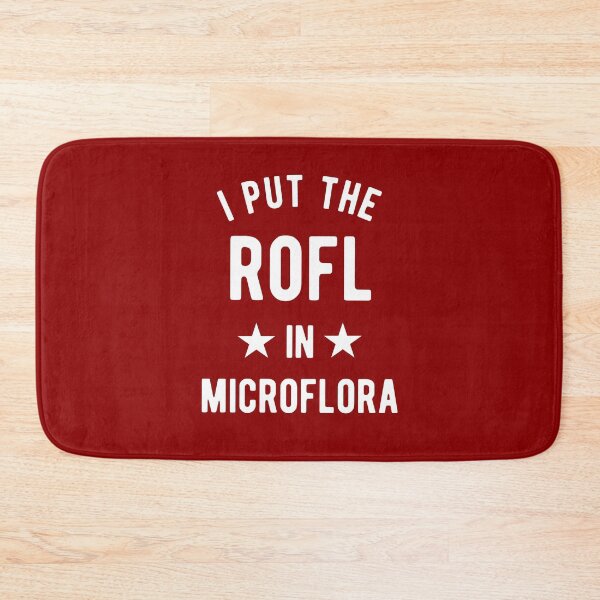 Item preview, I Put The Rofl In Microflora - Biology Teacher designed and sold by isstgeschichte.