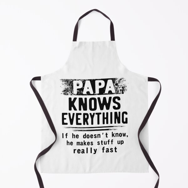 Item preview, PAPA KNOWS EVERYTHING | father's day gift designed and sold by RafaelLopezz.