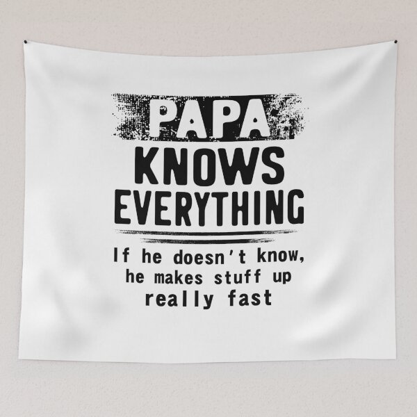 Item preview, PAPA KNOWS EVERYTHING | father's day gift designed and sold by RafaelLopezz.